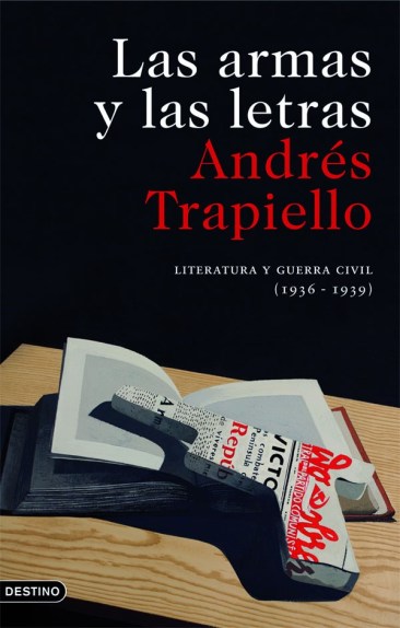 Portada de Las armas y las letras, de Andrés Trapiello. Ediciones Austral